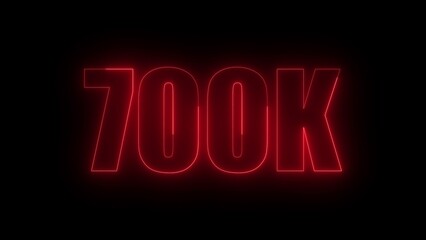 Glowing Red 700 K Text on Black Background Neon Style Digital Illustration Number Seven Hundred Thousand