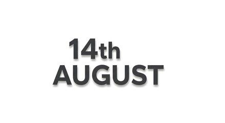 14th August Text on White Background