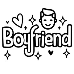 Illustration of the word boyfriend with a heart, stars and a smiling face graphic element design