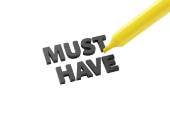 Isolated Must Have Text Highlighted in Bold Yellow Marker