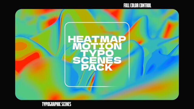 Heatmap Motion Typographic Scene 01