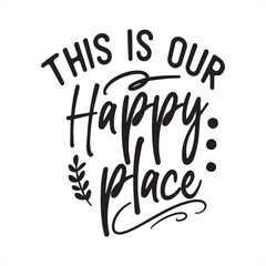 this is our happy place