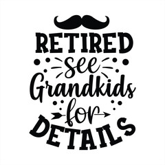 retired see grandkids for details