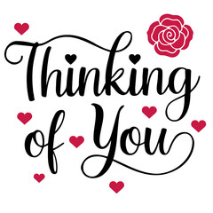 Thinking of you text with hearts and a rose illustration for a greeting card design element or print