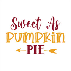 sweet as pumpkin pie