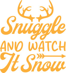 Basic RGB Snuggle and Watch It Snow svg