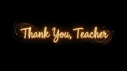 Elegant Golden Text Animation: Celebrating Teacher Appreciation with Sparkling Thank You Messages
