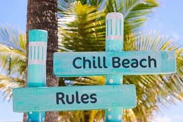 A wooden sign for chill beach