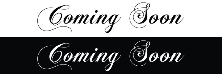 coming soon calligraphy inscription with smooth lines. promotion or announcement banner. handwritten positive quote vector lettering. Vector illustration . in eps 10.