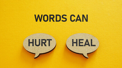 Words can hurt, Words can heal - Inspirational and motivational quote is shown using the text