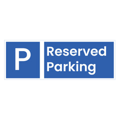 Reserved Parking Sign – Workplace Recognition Symbol