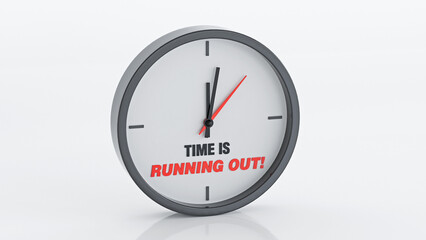 Time Is Running Out Clock Urgent Deadline 3D Clock Ticking Down