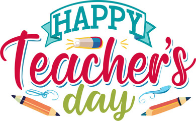 Happy Teacher's Day: Colorful Hand-Lettered Design with Pencils and Sunburst, Festive and Celebratory.