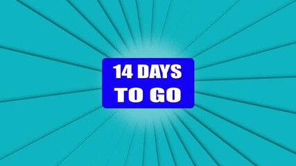 Fourteen Days To Go Countdown Message With Blue Burst Background days left time . 4k video