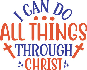 i can do all things through christ