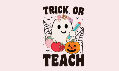 Trick or Teach Halloween T-Shirt Design