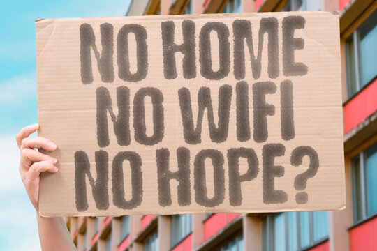 “No Home. No WiFi. No Hope?” — a blunt cry capturing isolation in a hyperconnected world.
NEEDS. DISCONNECTED. SURVIVAL. YOUTH. URGENCY. TECHLESS. REALITY