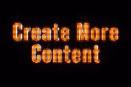 Naklejki Create more content. Banner in orange letters. Creativity, content management, marketing, business.