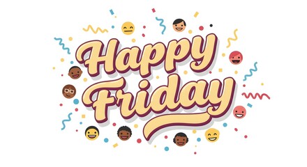Obraz premium Happy Friday text with confetti and diverse smiling faces
