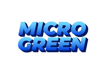 Bold, 3D text design featuring the words MICRO GREEN in a gradient of blue shades, suitable for bran