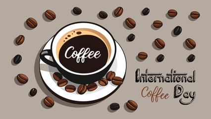 White coffee cup with beans and International Coffee Day text coffee beans drink