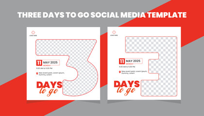 Three days to go post template for events and campings 