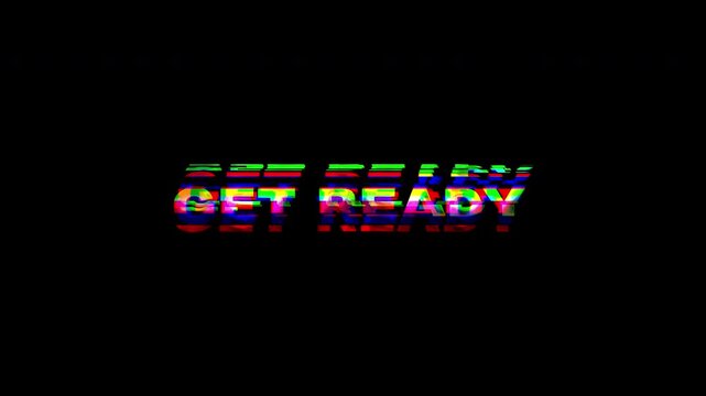 Get Ready Text animation in a glitchy 8bit font. Perfect for social media posts, twitch streams, gaming channels, and websites.