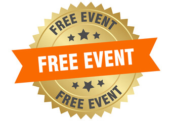 free event. free event round orange and gold label isolated on transparent background