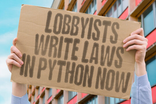 &ldquo;Lobbyists write laws in Python now&rdquo; Satirical warning about AI-generated legislation and influence risks. AUTOMATION.REGULATION.ETHICS.CAPTURE.OVERSIGHT.TRANSPARENCY.ACCOUNTABILITY