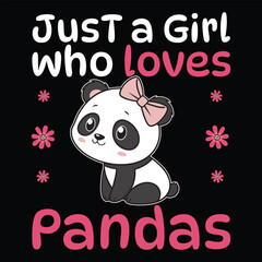 Just a Girl Who Loves Pandas