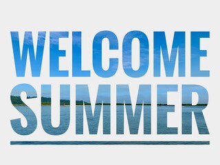 welcome to summer