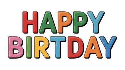 Fototapeta premium Vibrant letters spell out happy birthday in hues of red, blue, green, pink, and orange, creating a cheerful ambiance perfect for any joyful gathering, signaling a day of love and celebration.