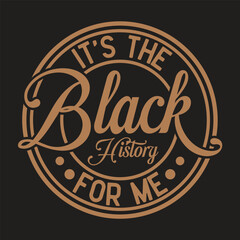 It's the black history for me