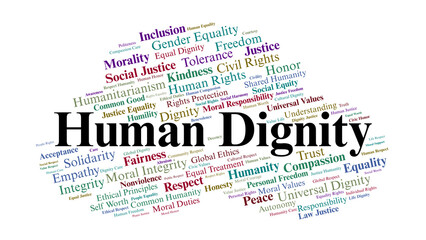 Fototapeta premium Human Dignity Word Cloud. Equality, Justice, Respect, And Human Rights Concepts