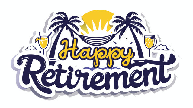 Happy retirement message with palm trees, hammock, sun, and cocktails illustration style