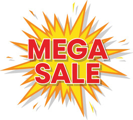 A vibrant graphic featuring the text "MEGA SALE" in red, set against a yellow and orange starburst background.