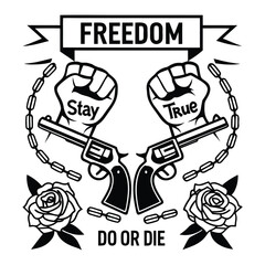 Symbolic illustration of freedom with clenched fists holding revolvers roses and chains representing defiance and a do or die attitude