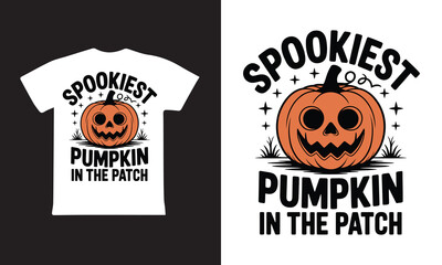 SPOOKIEST PUMKIN IN THE PATCH t shirt design vector style 