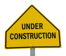Construction area sign under construction site development informative content urban environment straight-on safety awareness. Cut out png
