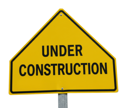 Construction area sign under construction site development informative content urban environment straight-on safety awareness. Cut out png