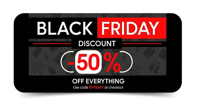 Black Friday Discount Banner: 50% Off Everything - Shop Now!