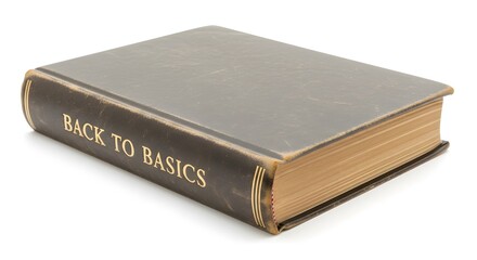 Fototapeta premium Back to Basics Book on White Background