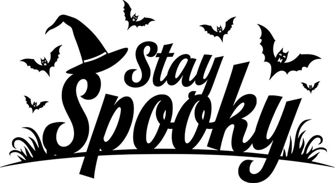 halloween phrase, stay spook  halloween quote design, witch silhouette, spooky text, cute halloween svg, bat illustration, october lettering, funny halloween slogan, holiday word ar