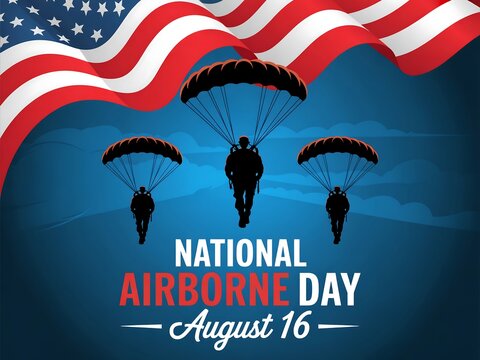 National airborne day august 16th celebrates paratroopers descending under the american flag - Powered by Adobe