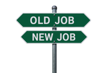 Directional Signpost Indicating Choice Between Old Job and New Job Opportunity