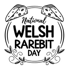 NATIONAL WELSH RAREBIT DAY vector illustration