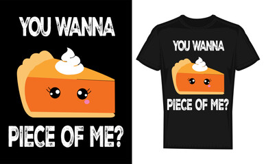 Humorous Thanksgiving Design Featuring a Pumpkin Pie You Wanna Piece of Me Text and a Dog Silhouette
