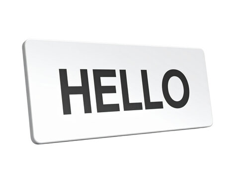Angled 3D white sign with rounded corners featuring the word HELLO in bold black uppercase letters.