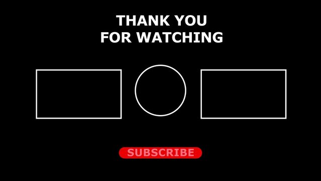 Black background with white text Thank You For Watching and Subscribe button with rectangular and circular shapes