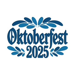 Obraz premium Oktoberfest 2025 blue leaf design, festival greeting card, German party poster, celebration typography, t-shirt print